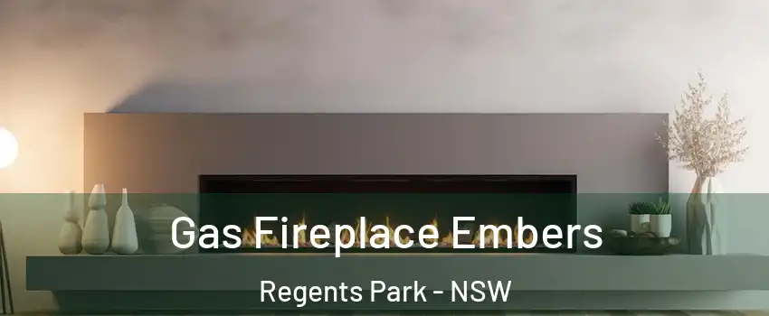Gas Fireplace Embers Regents Park - NSW