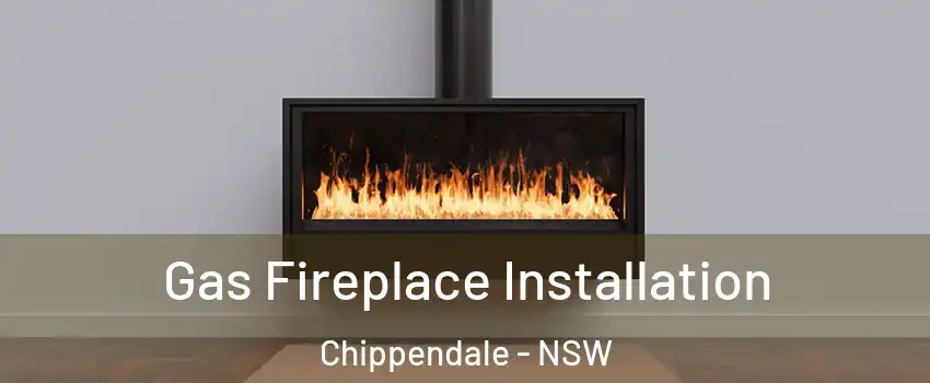  Gas Fireplace Installation Chippendale - NSW