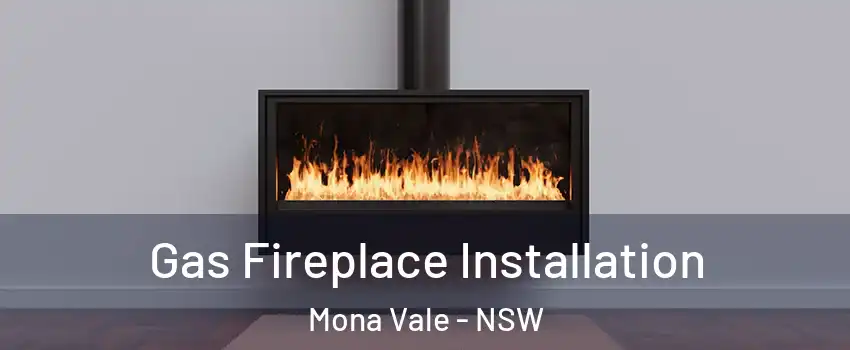 Gas Fireplace Installation Mona Vale - NSW