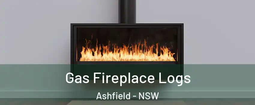 Gas Fireplace Logs Ashfield - NSW