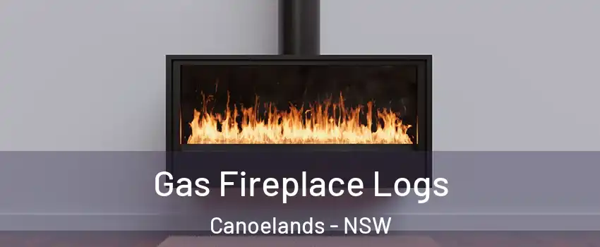 Gas Fireplace Logs Canoelands - NSW