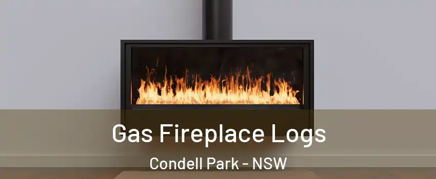 Gas Fireplace Logs Condell Park - NSW