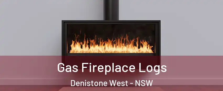 Gas Fireplace Logs Denistone West - NSW