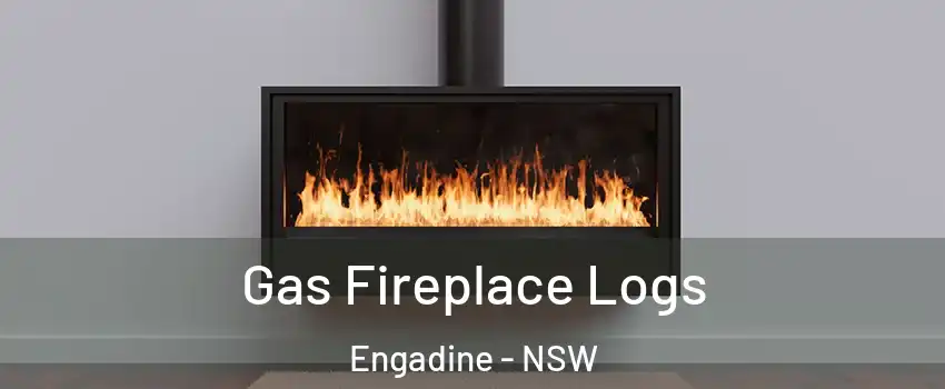 Gas Fireplace Logs Engadine - NSW