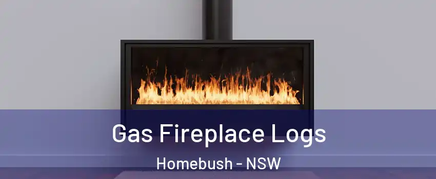 Gas Fireplace Logs Homebush - NSW