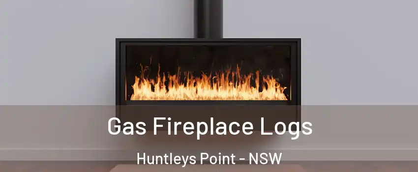 Gas Fireplace Logs Huntleys Point - NSW