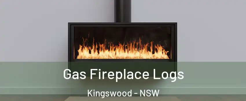 Gas Fireplace Logs Kingswood - NSW