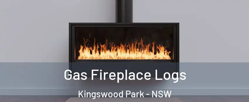 Gas Fireplace Logs Kingswood Park - NSW
