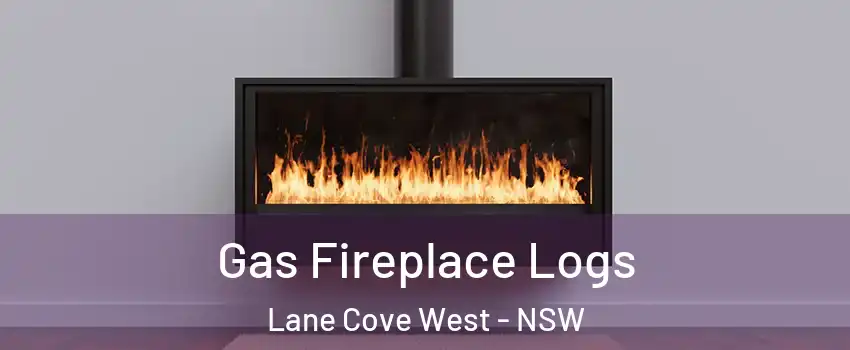 Gas Fireplace Logs Lane Cove West - NSW