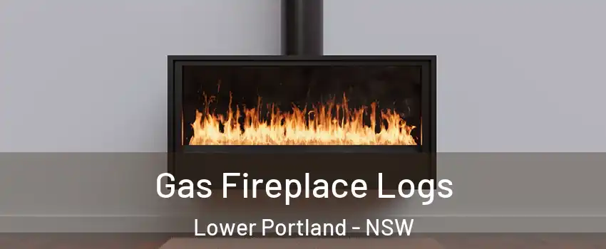 Gas Fireplace Logs Lower Portland - NSW