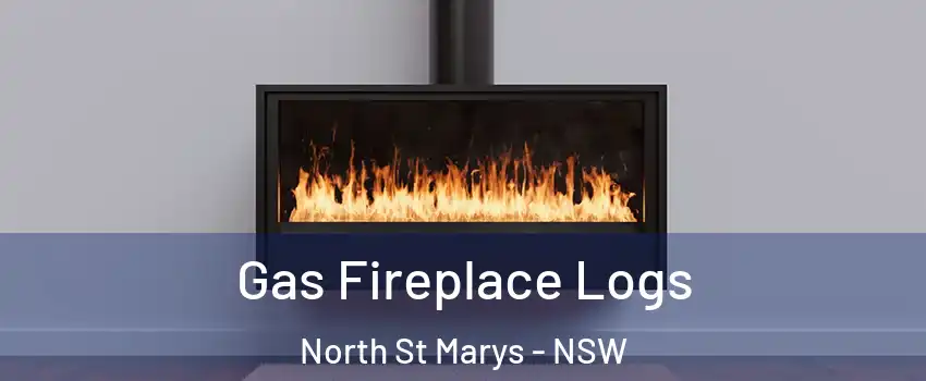 Gas Fireplace Logs North St Marys - NSW