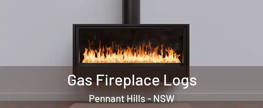 Gas Fireplace Logs Pennant Hills - NSW