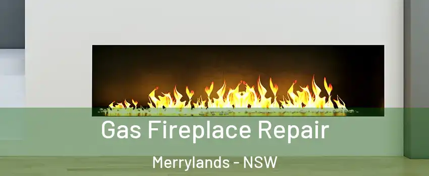 Gas Fireplace Repair Merrylands - NSW
