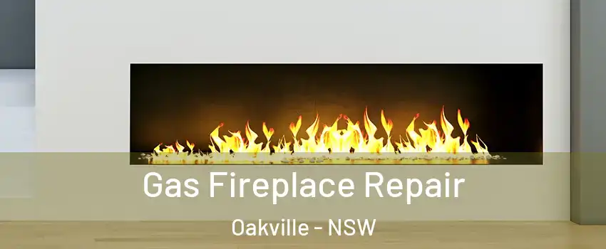 Gas Fireplace Repair Oakville - NSW