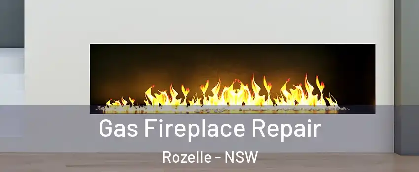 Gas Fireplace Repair Rozelle - NSW