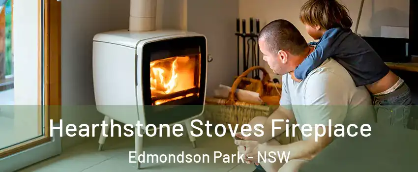 Hearthstone Stoves Fireplace Edmondson Park - NSW