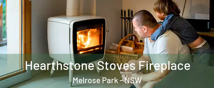 Hearthstone Stoves Fireplace Melrose Park - NSW