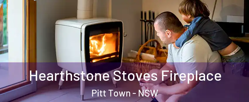 Hearthstone Stoves Fireplace Pitt Town - NSW