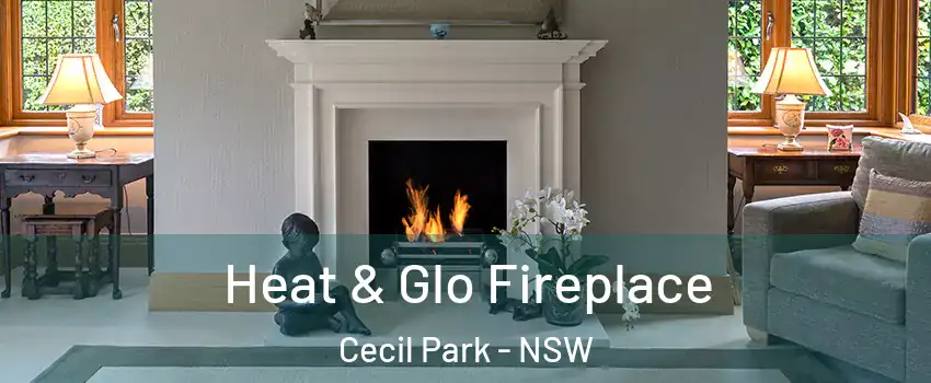 Heat & Glo Fireplace Cecil Park - NSW