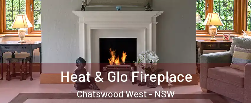 Heat & Glo Fireplace Chatswood West - NSW