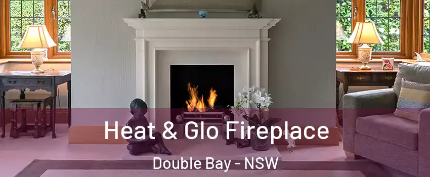 Heat & Glo Fireplace Double Bay - NSW