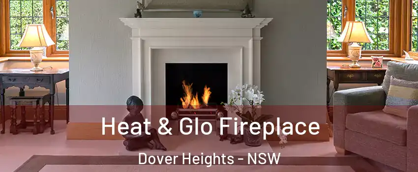 Heat & Glo Fireplace Dover Heights - NSW