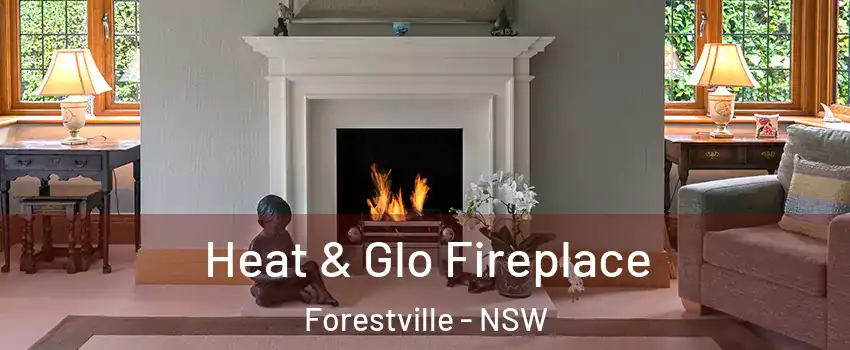 Heat & Glo Fireplace Forestville - NSW