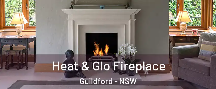 Heat & Glo Fireplace Guildford - NSW