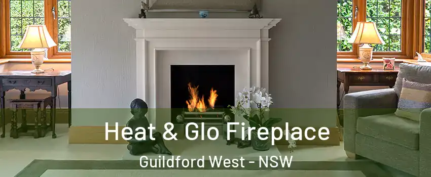 Heat & Glo Fireplace Guildford West - NSW