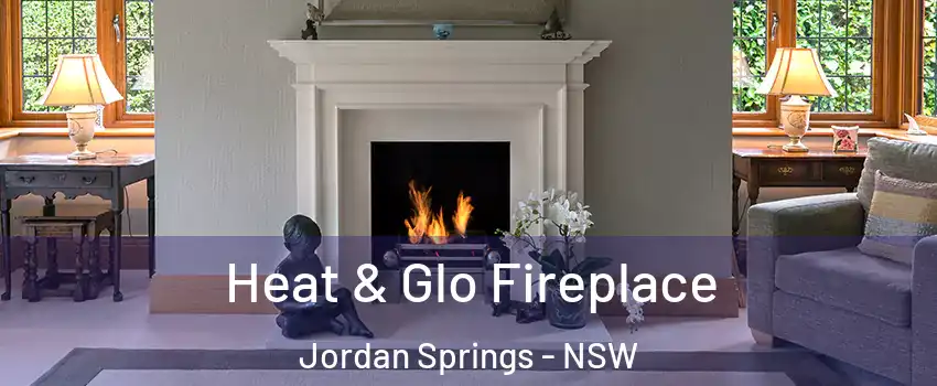 Heat & Glo Fireplace Jordan Springs - NSW