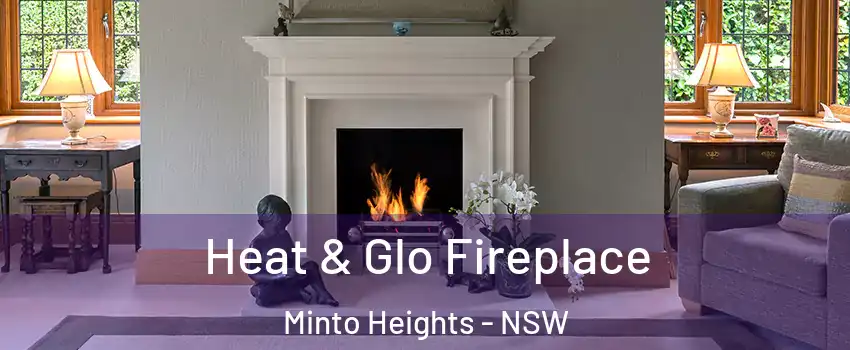 Heat & Glo Fireplace Minto Heights - NSW