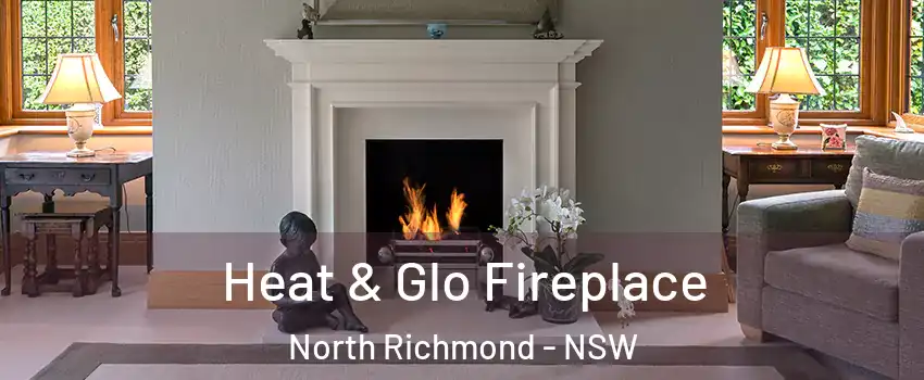 Heat & Glo Fireplace North Richmond - NSW