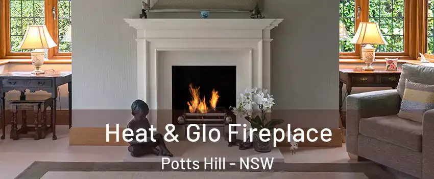 Heat & Glo Fireplace Potts Hill - NSW