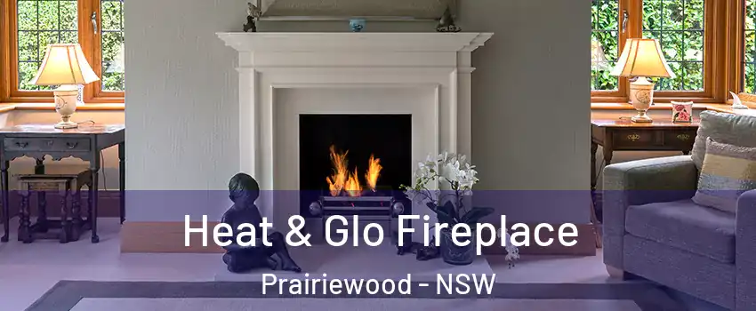 Heat & Glo Fireplace Prairiewood - NSW