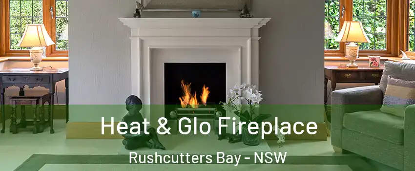 Heat & Glo Fireplace Rushcutters Bay - NSW