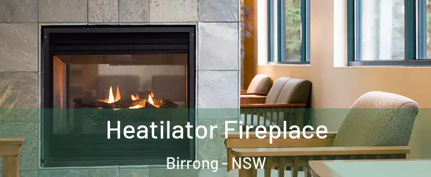 Heatilator Fireplace Birrong - NSW