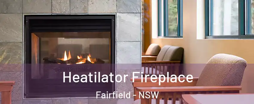 Heatilator Fireplace Fairfield - NSW