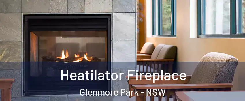 Heatilator Fireplace Glenmore Park - NSW