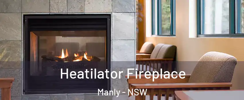 Heatilator Fireplace Manly - NSW