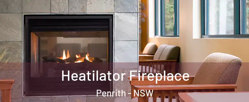 Heatilator Fireplace Penrith - NSW