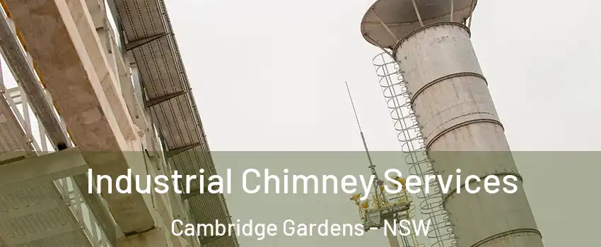 Industrial Chimney Services Cambridge Gardens - NSW