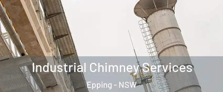 Industrial Chimney Services Epping - NSW