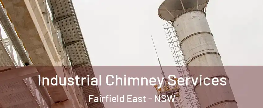Industrial Chimney Services Fairfield East - NSW