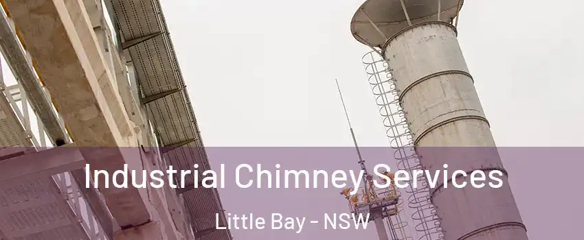 Industrial Chimney Services Little Bay - NSW