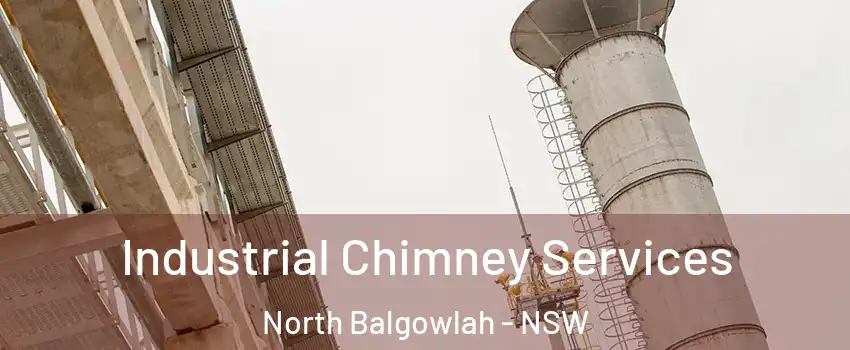 Industrial Chimney Services North Balgowlah - NSW
