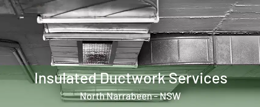 Insulated Ductwork Services North Narrabeen - NSW