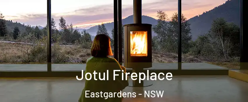 Jotul Fireplace Eastgardens - NSW