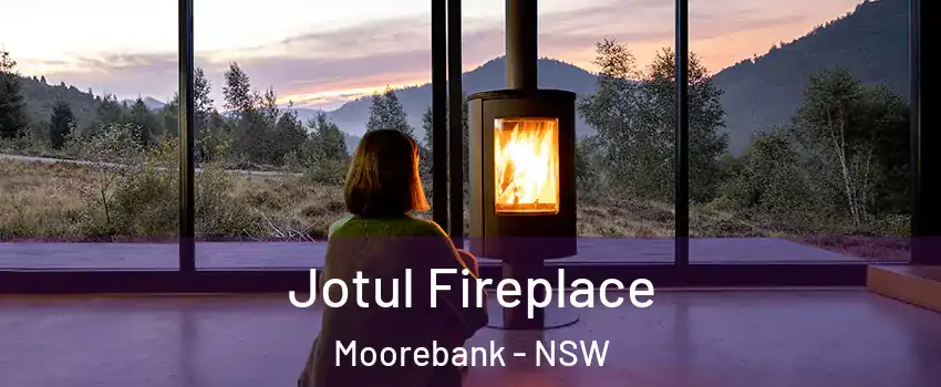 Jotul Fireplace Moorebank - NSW