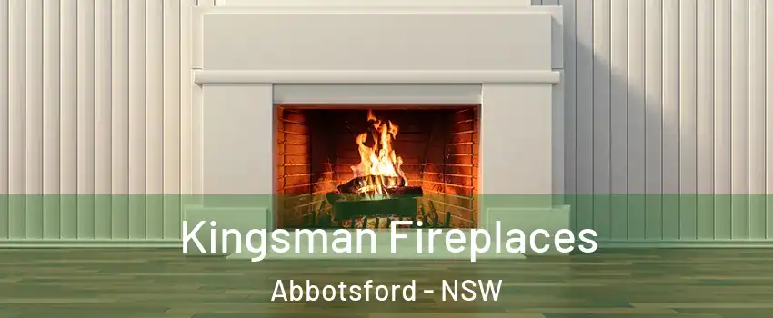 Kingsman Fireplaces Abbotsford - NSW