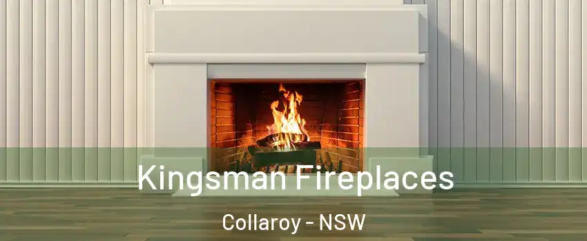 Kingsman Fireplaces Collaroy - NSW
